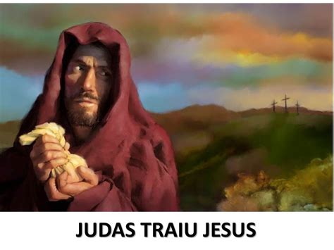 por que judas traiu jesus